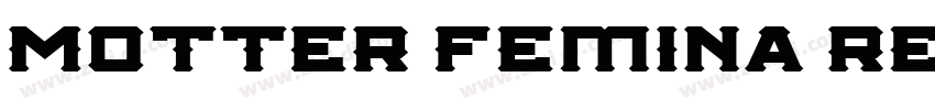 Motter Femina Regula字体转换